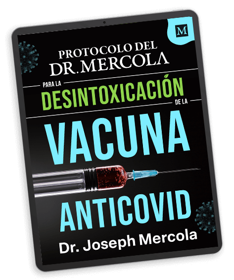 Protocolo del dr mercola para la desintoxicacion de la vacuna anticovid